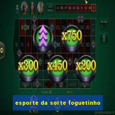 esporte da sorte foguetinho