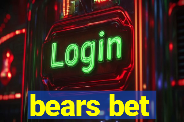 bears bet