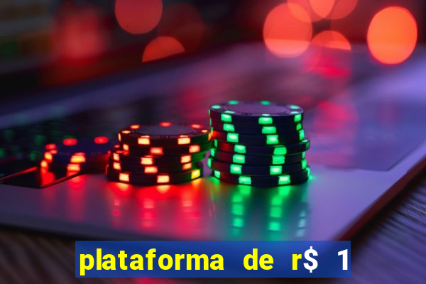 plataforma de r$ 1 para jogar