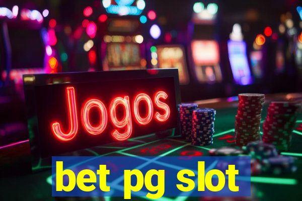 bet pg slot