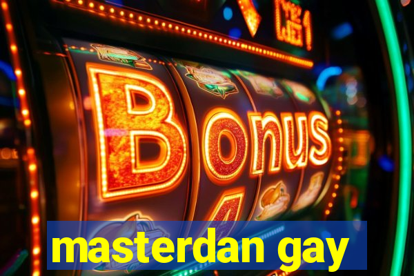 masterdan gay