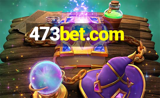 473bet.com