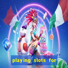 playing slots for real money