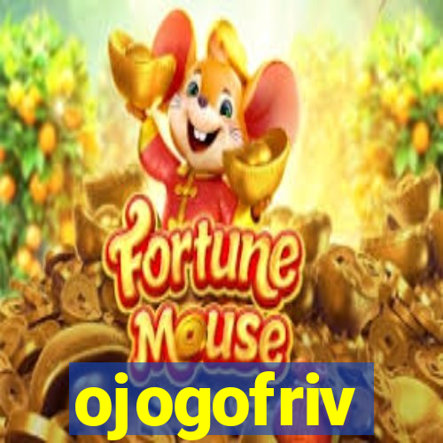 ojogofriv