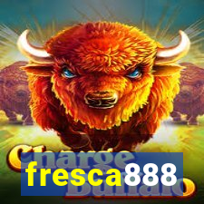 fresca888