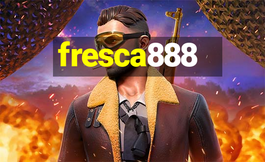 fresca888