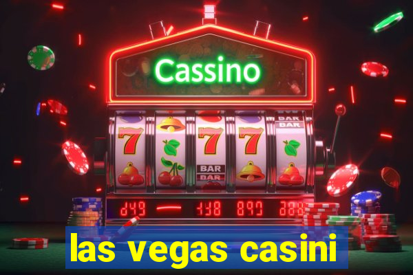 las vegas casini