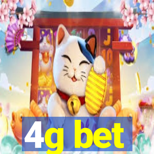 4g bet