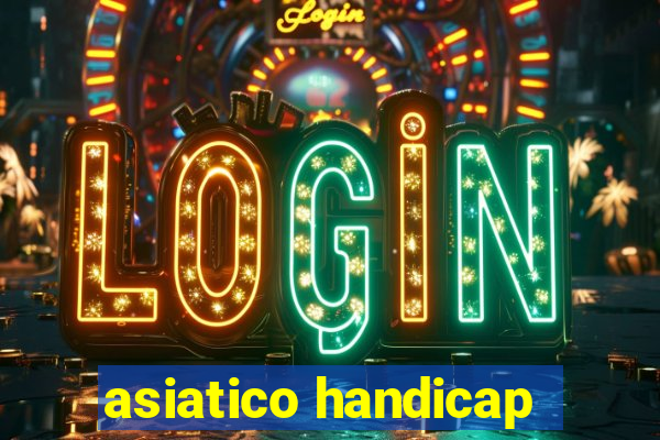 asiatico handicap