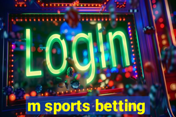 m sports betting