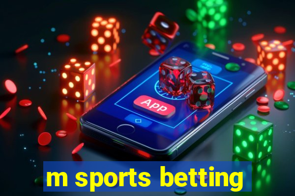 m sports betting