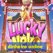 dinheiro online