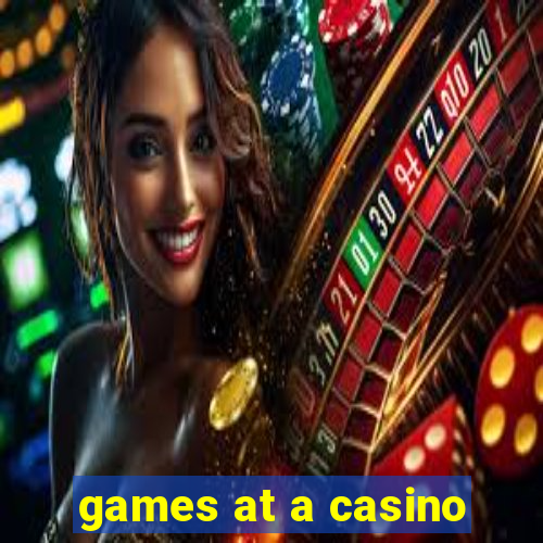 games at a casino