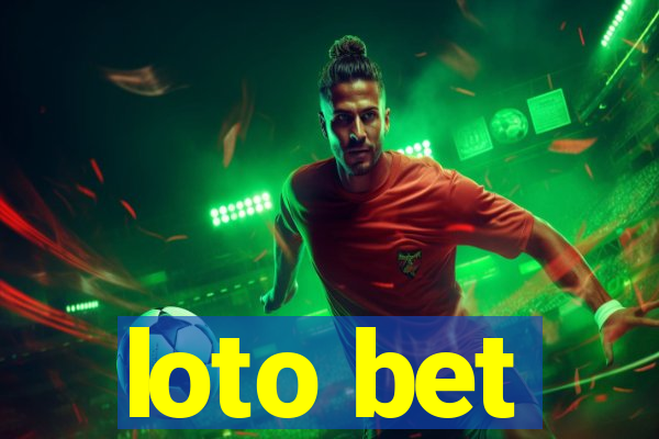 loto bet