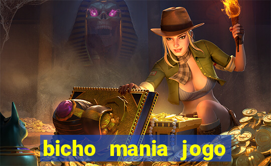 bicho mania jogo do bicho