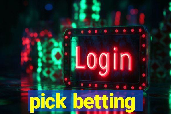 pick betting