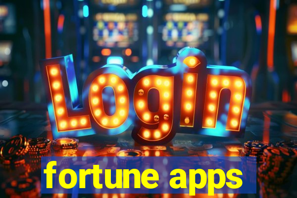 fortune apps