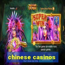 chinese casinos