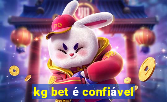 kg bet é confiável