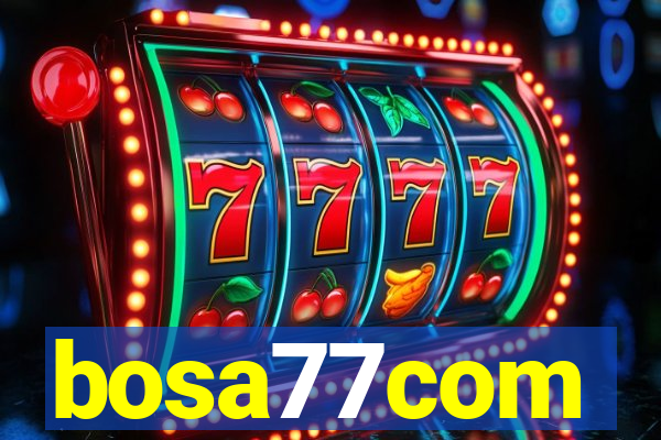 bosa77com