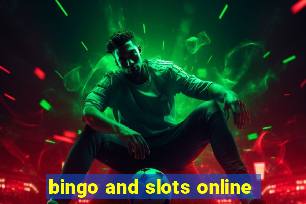 bingo and slots online