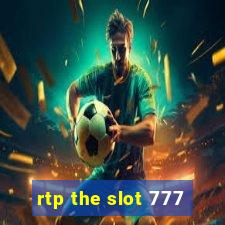 rtp the slot 777