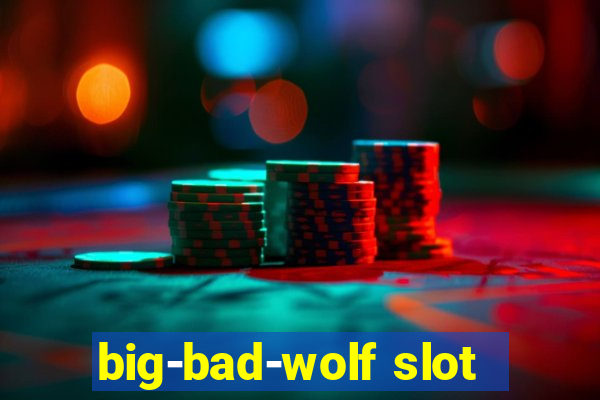 big-bad-wolf slot