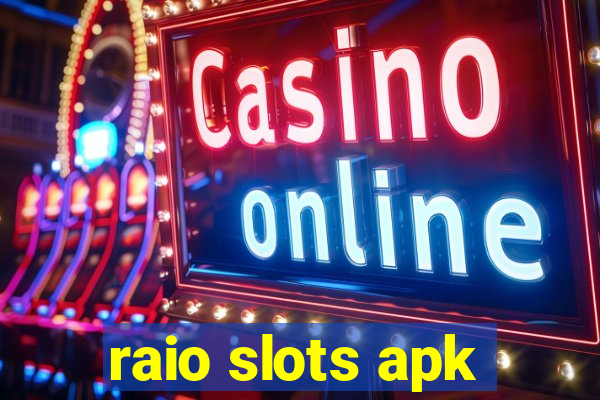 raio slots apk