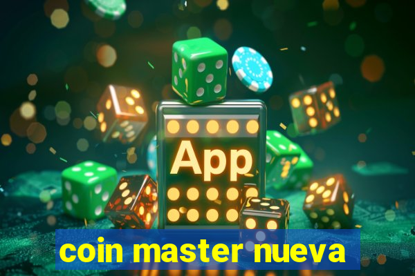 coin master nueva