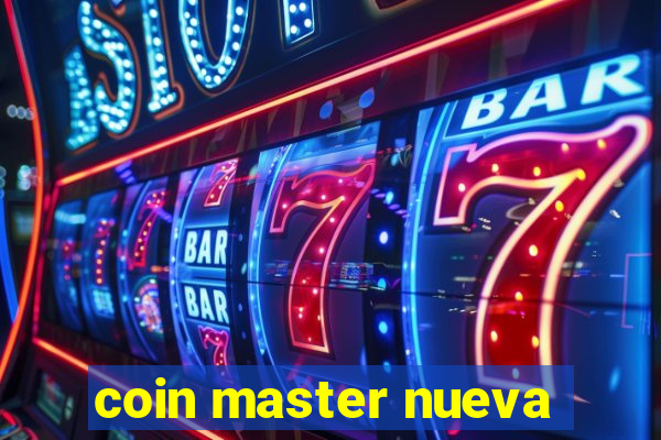 coin master nueva