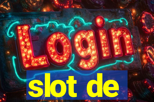 slot de