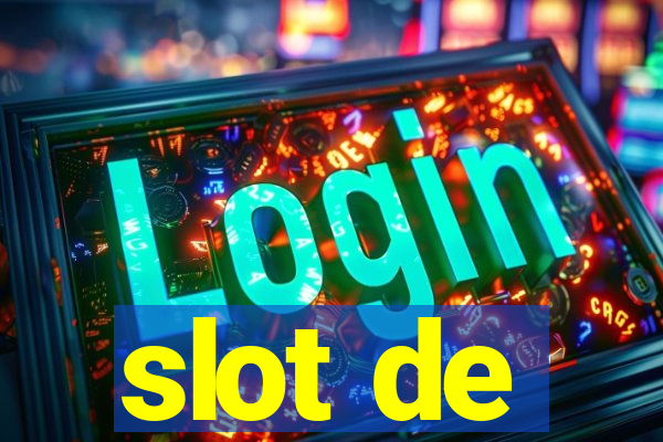 slot de