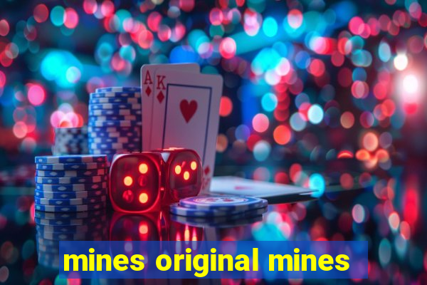 mines original mines