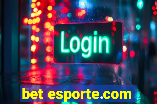 bet esporte.com