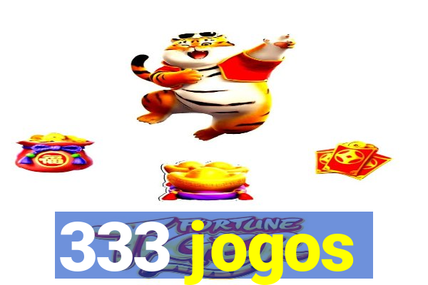 333 jogos