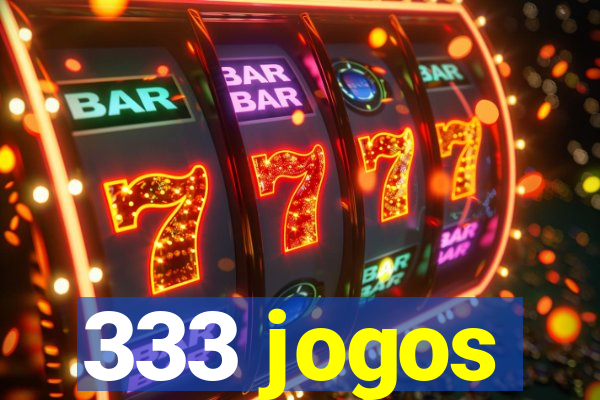 333 jogos