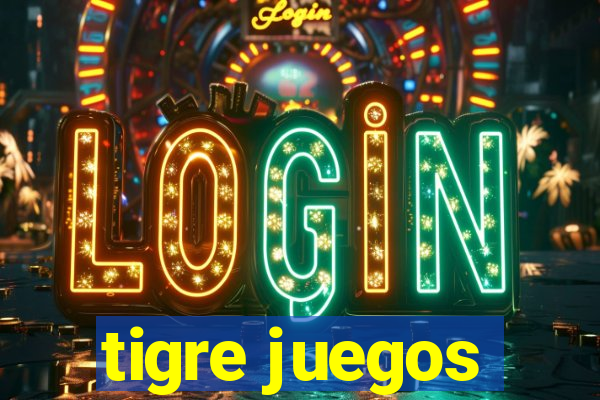 tigre juegos