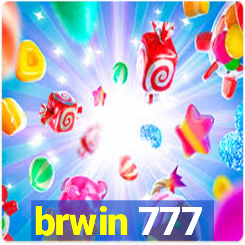 brwin 777