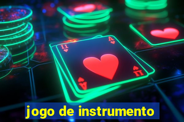 jogo de instrumento