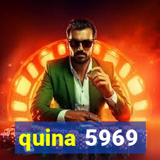 quina 5969