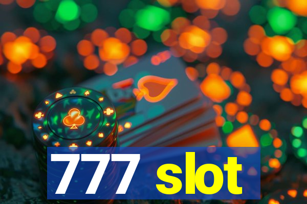 777 slot