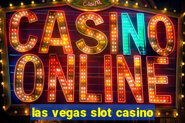 las vegas slot casino