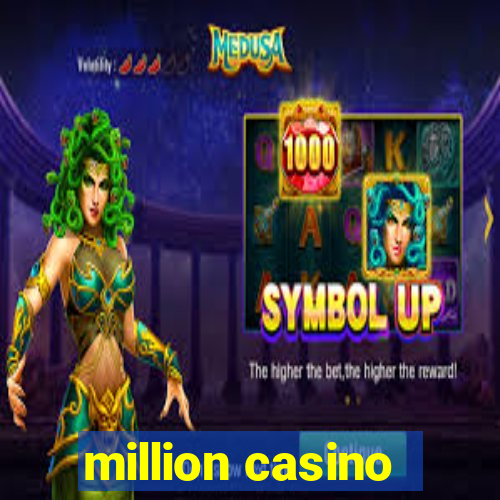 million casino