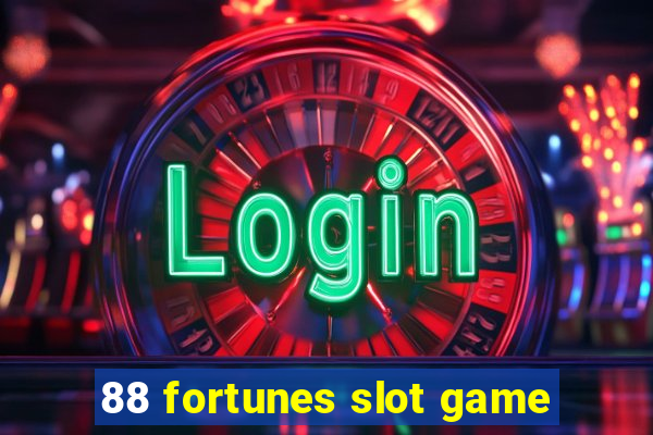 88 fortunes slot game