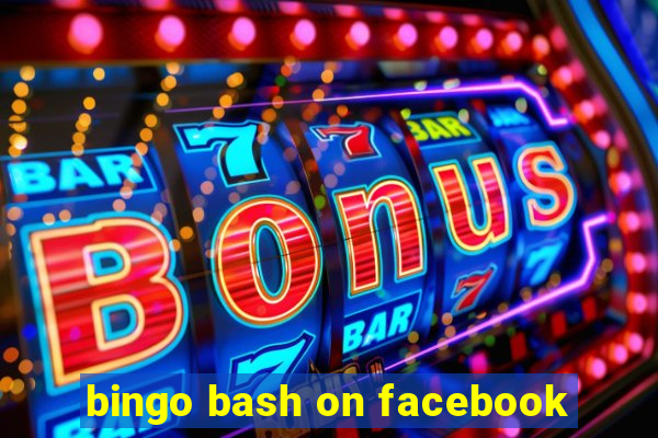 bingo bash on facebook