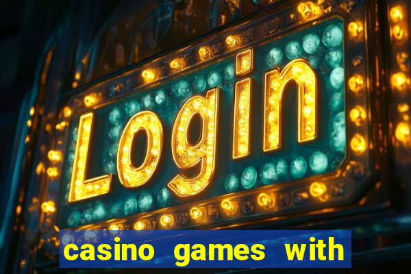 casino games with real money