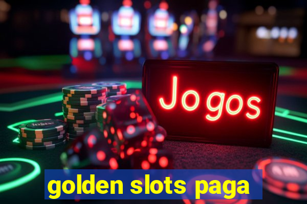 golden slots paga