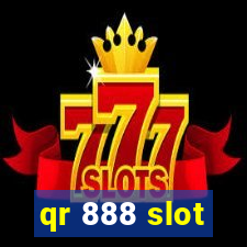 qr 888 slot