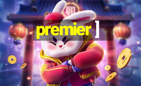 premier ]