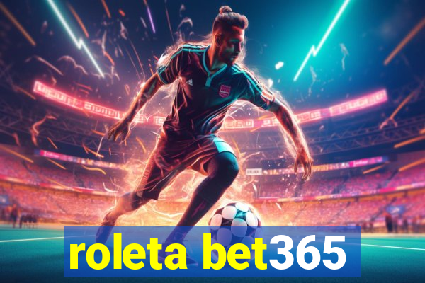 roleta bet365